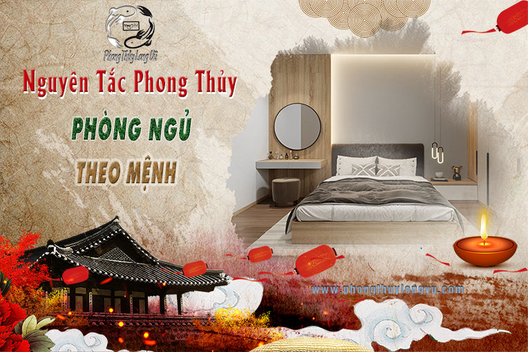 Nguyên tắc phong thủy phòng ngủ theo mệnh