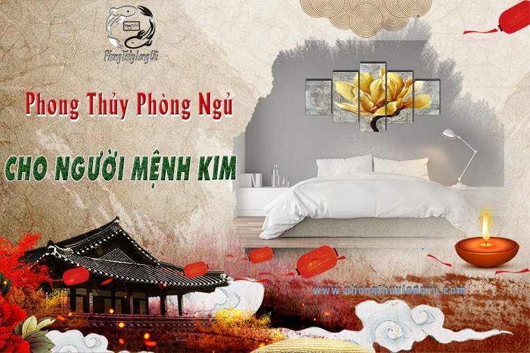 Phong thủy phòng ngủ cho người mệnh Kim