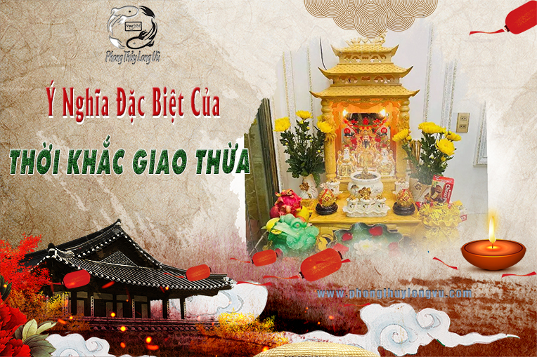 Ý Nghĩa Đặc Biệt Của Thời Khắc Giao Thừa