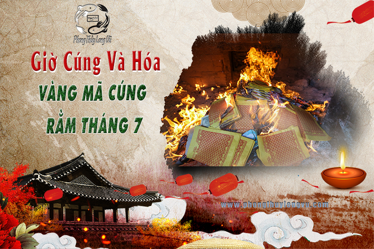 Giờ Cúng Và Hóa Vàng Mã Cúng Rằm Tháng 7