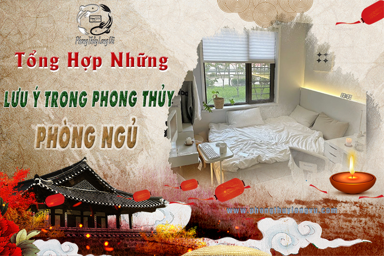 Tổng hợp những lưu ý trong phong thủy phòng ngủ