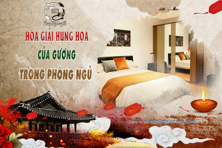 Hóa Giải Hung Cát Của Gương Trong Phòng Ngủ