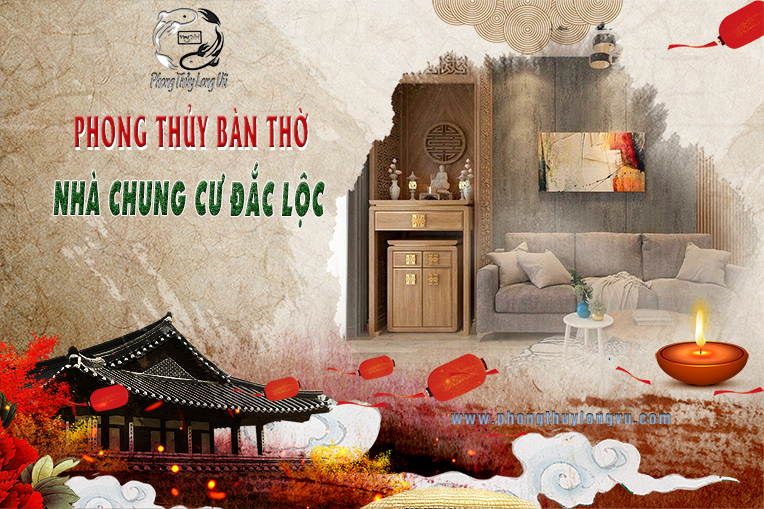 Phong thủy bàn thờ nhà chung cư đắc lộc