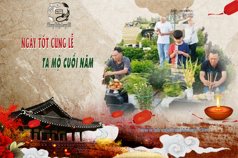 Ngày Tốt Cúng Lễ Tạ Mộ Cuối Năm