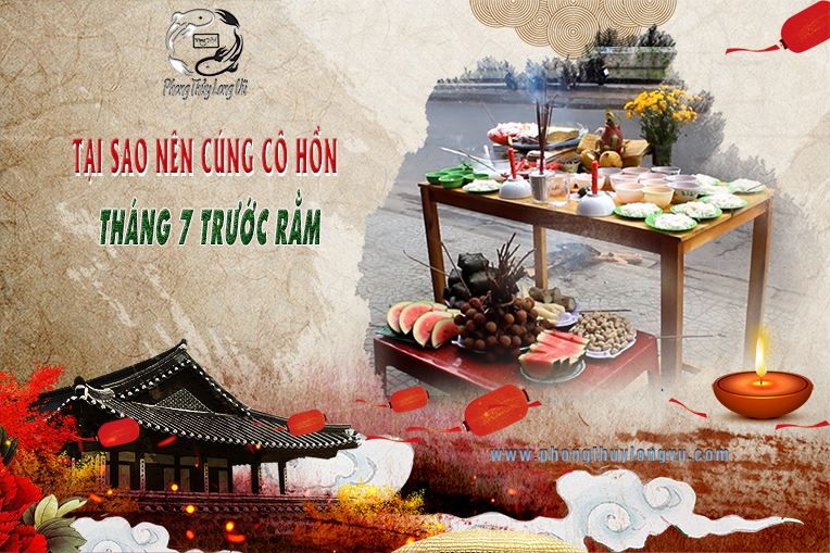 Tại Sao Nên Cúng Cố Hồn Tháng 7 Trước Ngày Rằm