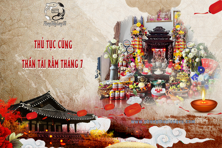 Thủ Tục Cúng Thần Tài Rằm Tháng 7