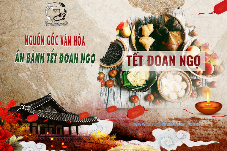 Lý Giải Văn Hóa Ăn Bánh Tết Đoan Ngọ Của Người Việt