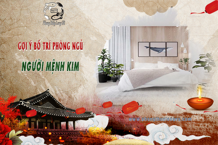 Gợi Ý Bố Trí Phòng Ngủ Mệnh Kim