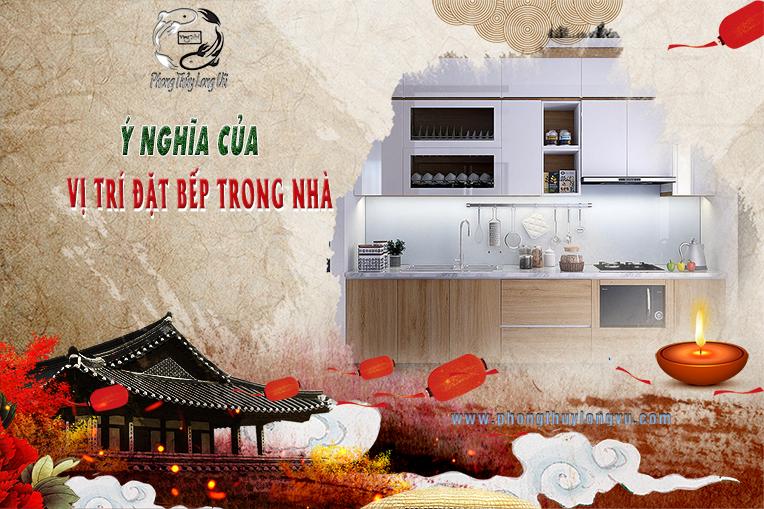 Đắc Lộc Hơn Nhờ Vị Trí Đặt Bếp Trong Nhà Gia Chủ Không Ngờ Tới