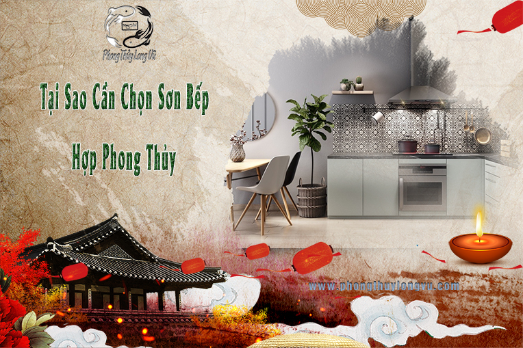 Chuyên Gia Đánh Giá Màu Sơn Bếp Hợp Phong Thủy Vượng Tài