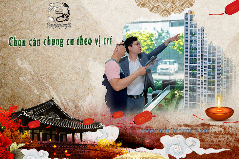 Chọn căn chung cư theo vị trí