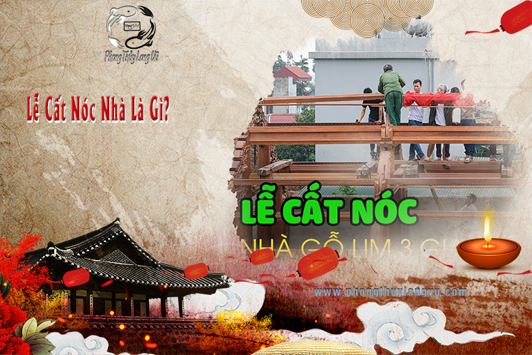 Thủ Tục Làm Lễ Cất Nóc Nhà Trong Năm 2021