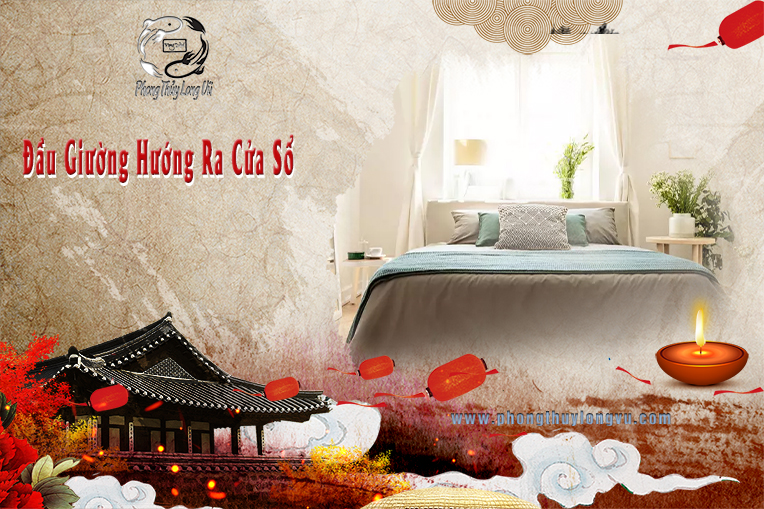 Đầu Giường Hướng Ra Cửa Sổ