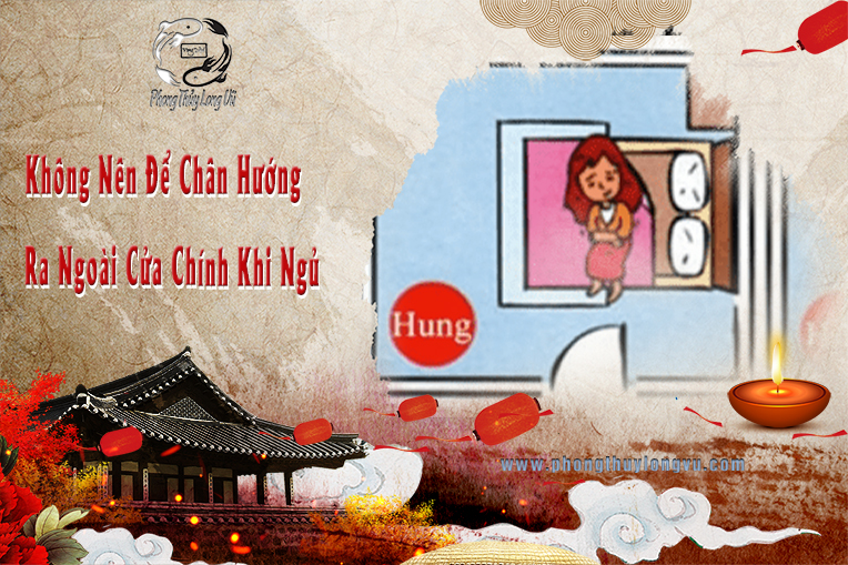 Không Nên Để Chân Hướng Ra Ngoài Cửa Chính Khi Ngủ