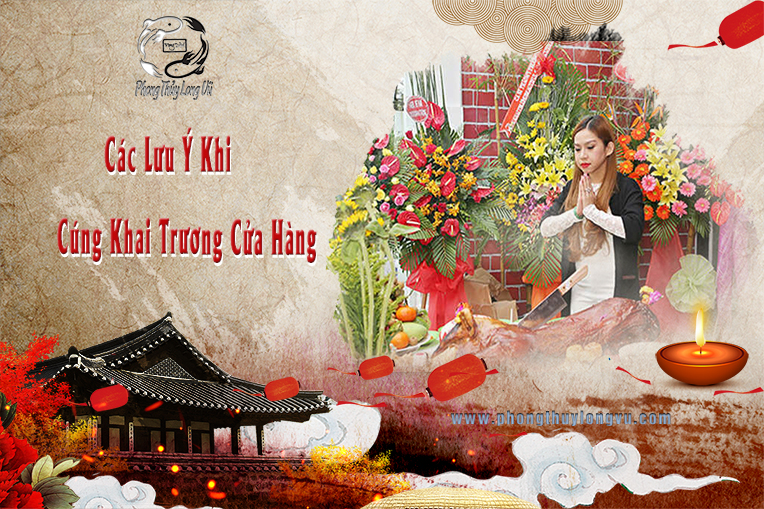 Các Lưu Ý Khi Cúng Khai Trương Cửa Hàng