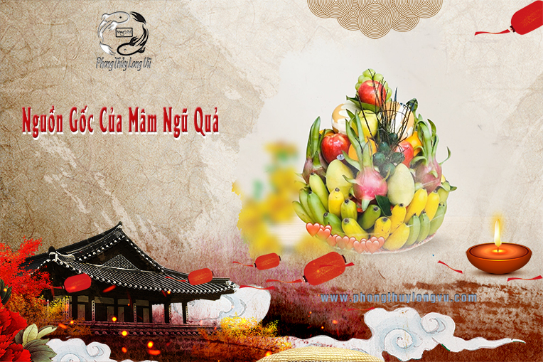 Nguồn Gốc Của Mâm Ngũ Quả