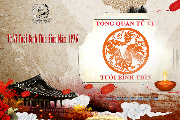 Phong Thủy Nhà Ở Tuổi Bính Thìn 1976 Và Cách Hóa Giải