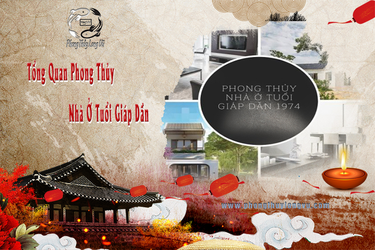 Tổng Quan Phong Thủy Nhà Ở Tuổi Giáp Dần