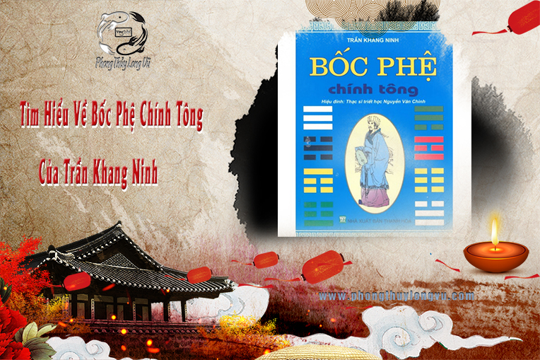 Tìm Hiểu Về Bốc Phệ Chính Tông Của Trần Khang Ninh