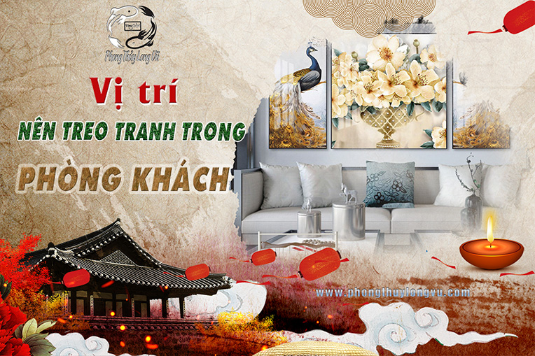 Vị Trí Treo Tranh Trong Phòng Khách