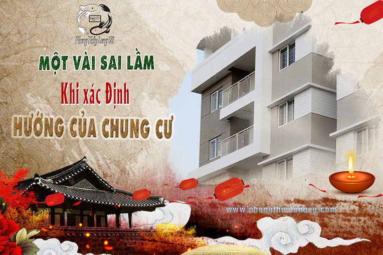 Một vài sam lầm khi xác định hướng nhà chung cư